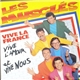 Les Musclés - Vive La France, Vive L'Amour Et Vive Nous